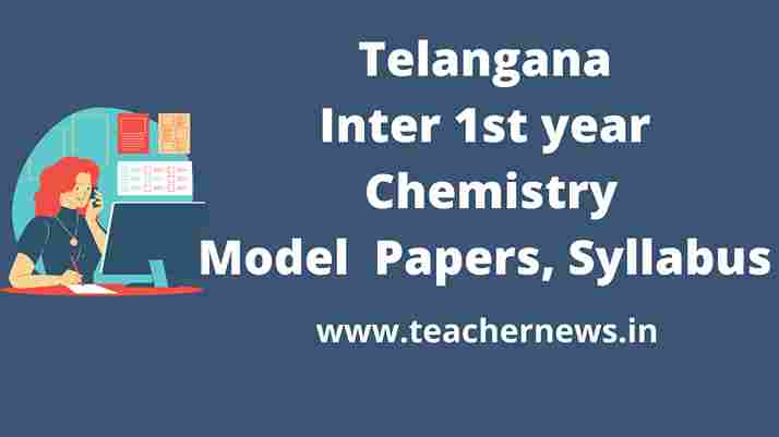 Telangana Inter 1st year Chemistry Model Paper 2024- Syllabus, PDF Download