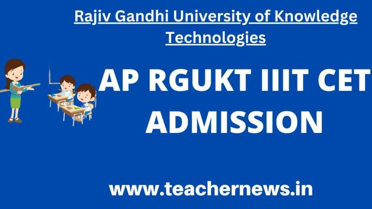 AP RGUKT IIIT CET Notification for B.Tech