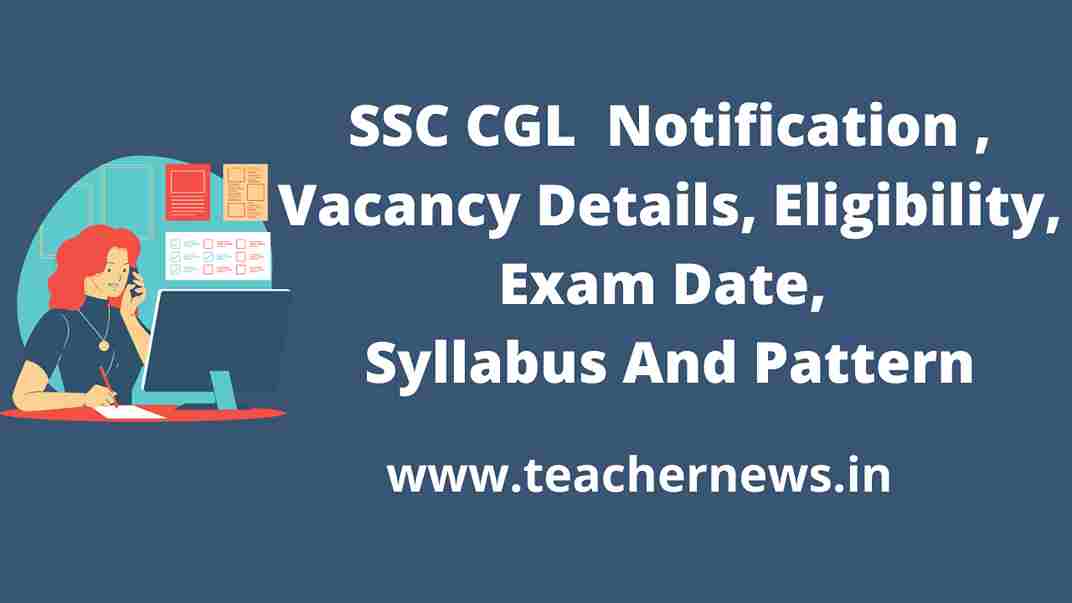 SSC CGL 2022 Notification