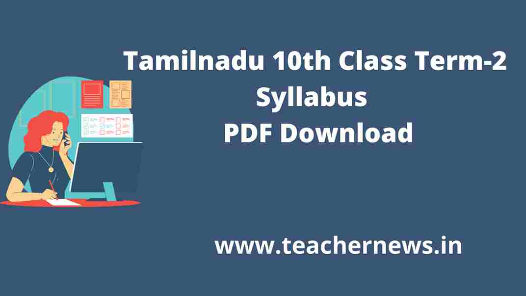Tamilnadu 10th Class Term-2 Syllabus 2022-2023 PDF Download