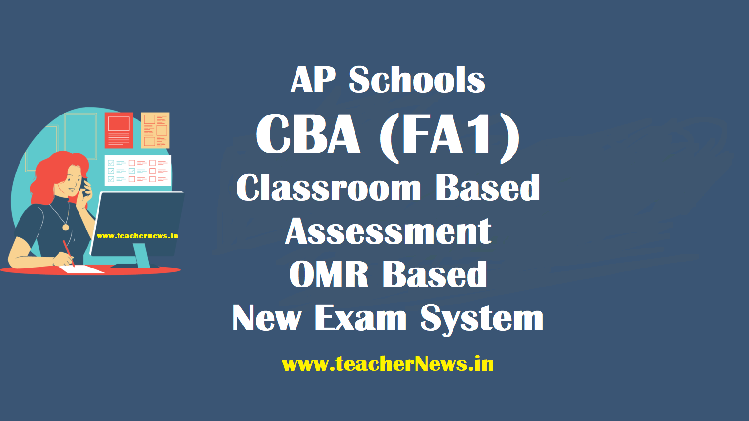 AP Schools CBA Classroom Based Assessment (OMR Based) 2022 - FA1 New Exam System