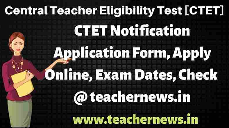 CTET Notification Application Form
