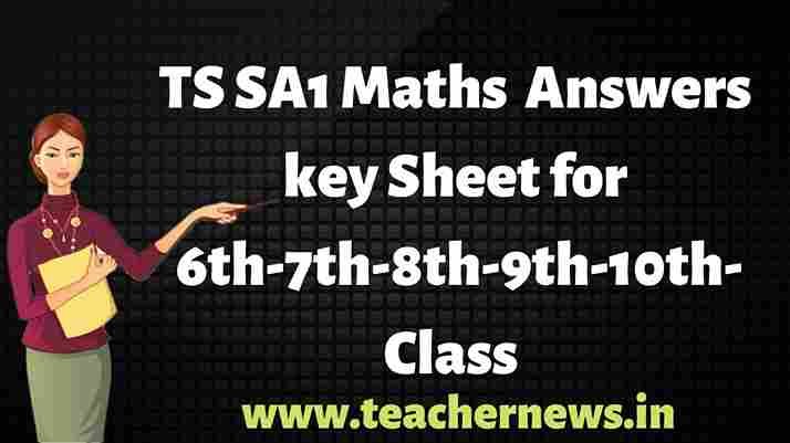 TS SA1 Maths Answer Key 2025 for 6th to 10th Class | Download PDF