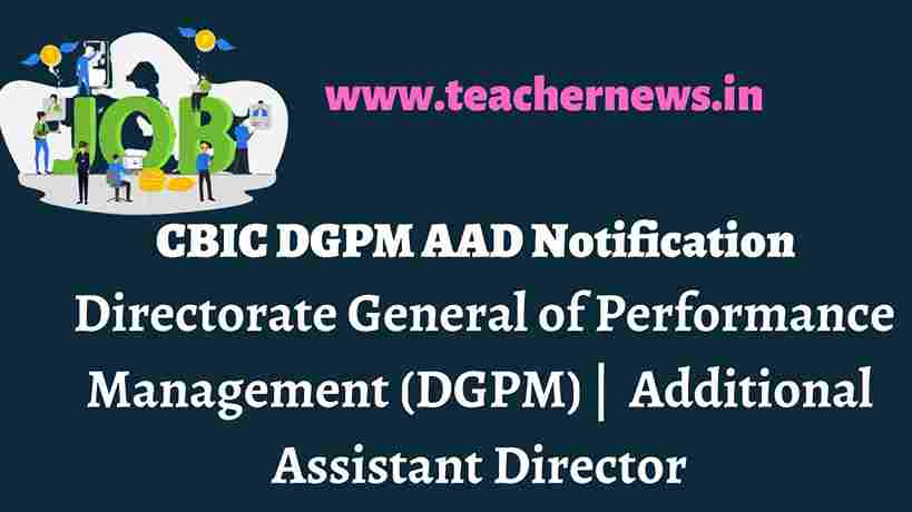 CBIC DGPM AAD Notification