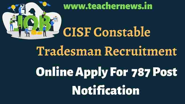 CISF Constable Tradesman Recruitment 2022 Notification
