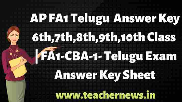 FA1-CBA-1- Telugu Exam Answer Key Sheet  6th-7th-8t-9th-10th Class 2022