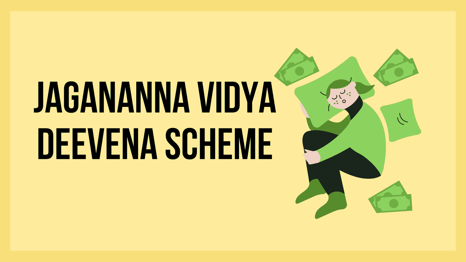 Jagananna Vidya Deevena Scheme