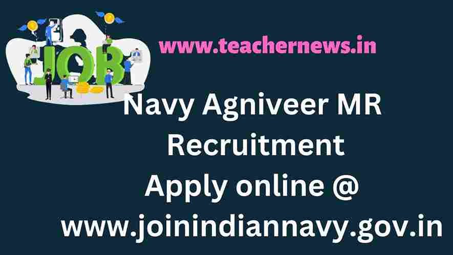 Navy Agniveer MR Recruitment