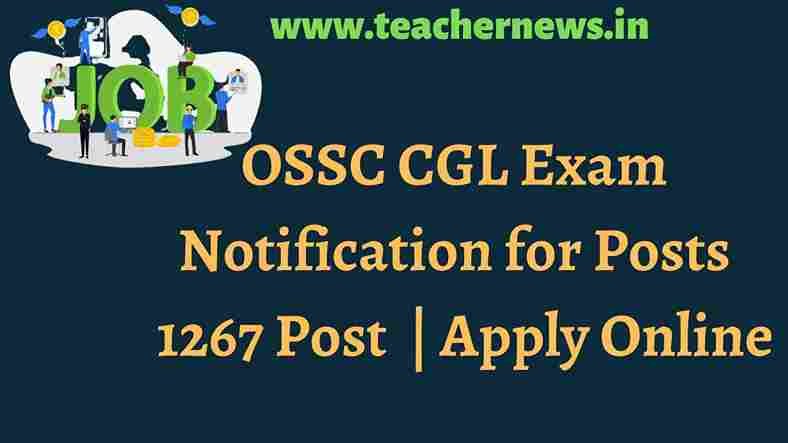 OSSC CGL Exam Notification 2022