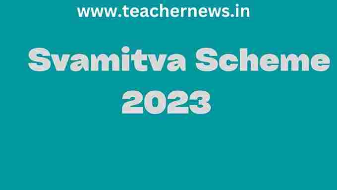 Svamitva Scheme 2023