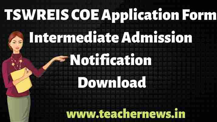 TSWREIS COE Application Form 2023 Intermediate Admission Notification Download