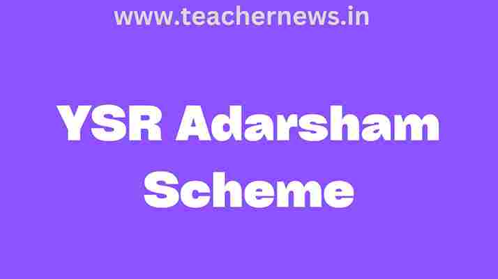 YSR Adarsham Scheme