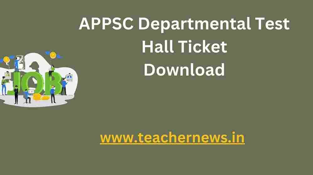 APPSC Departmental Test Hall Ticket