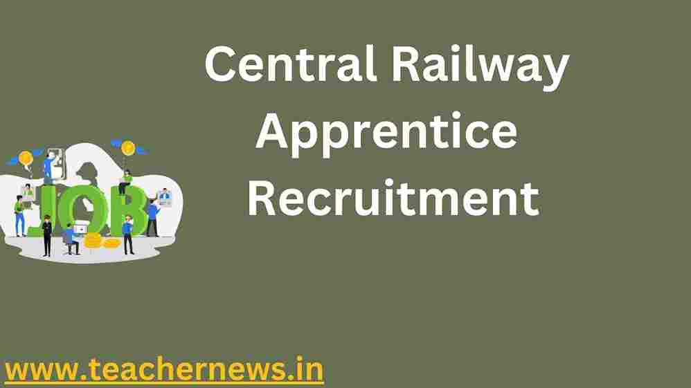 Central Railway Apprentice Recruitment
