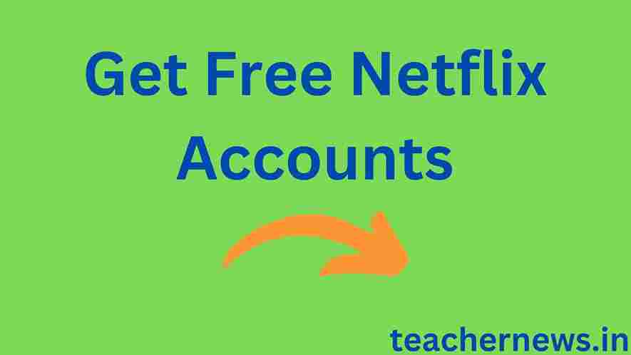 Free Netflix Accounts