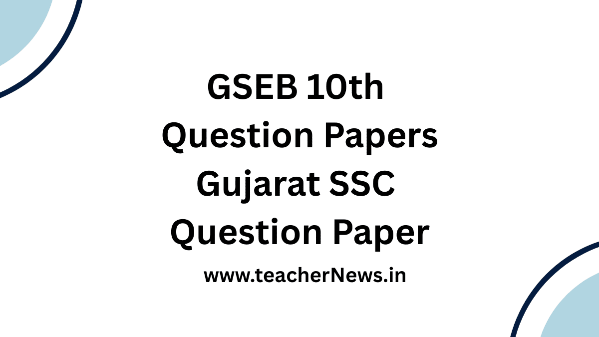 GSEB 10th Question Papers 2025: Download Gujarat SSC Question Paper in PDF