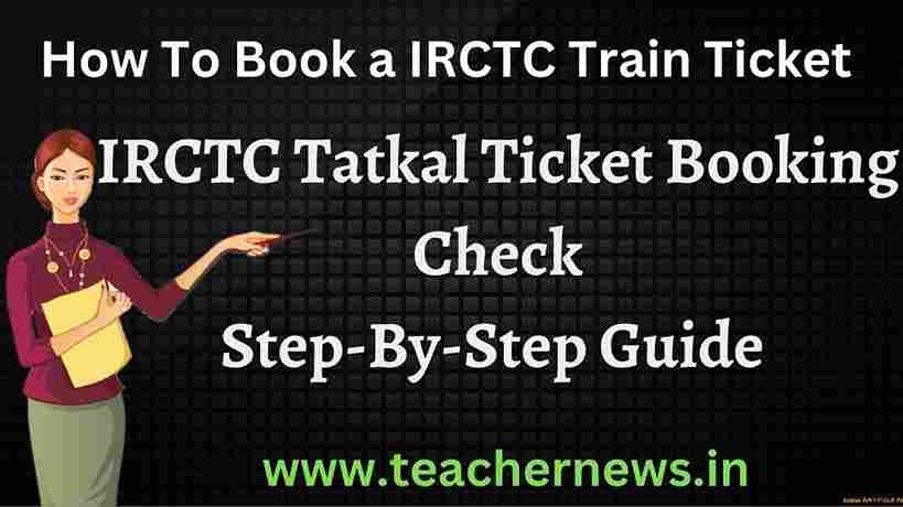 IRCTC Tatkal Ticket Booking