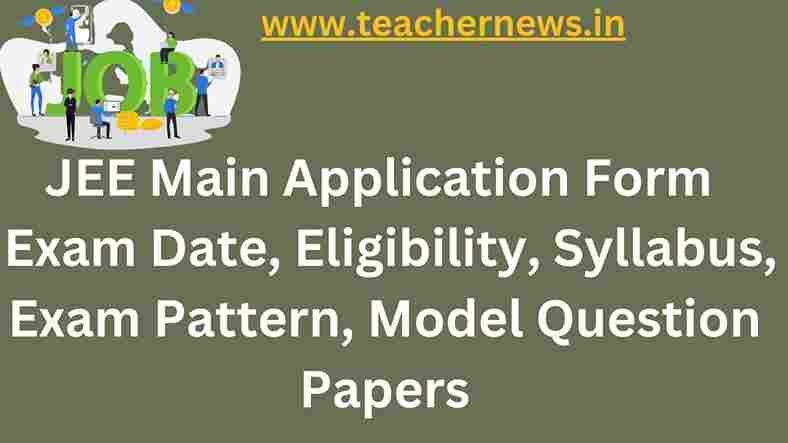 JEE Main Application Form 2023