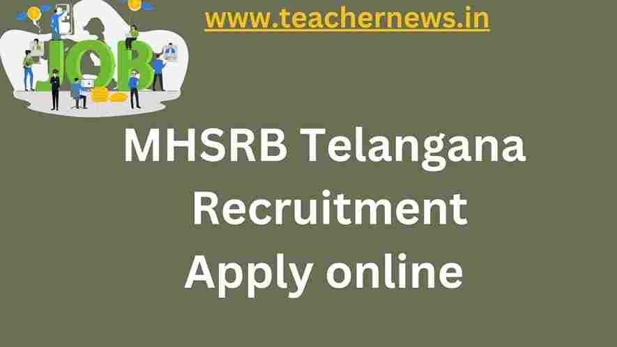 MHSRB Telangana Recruitment