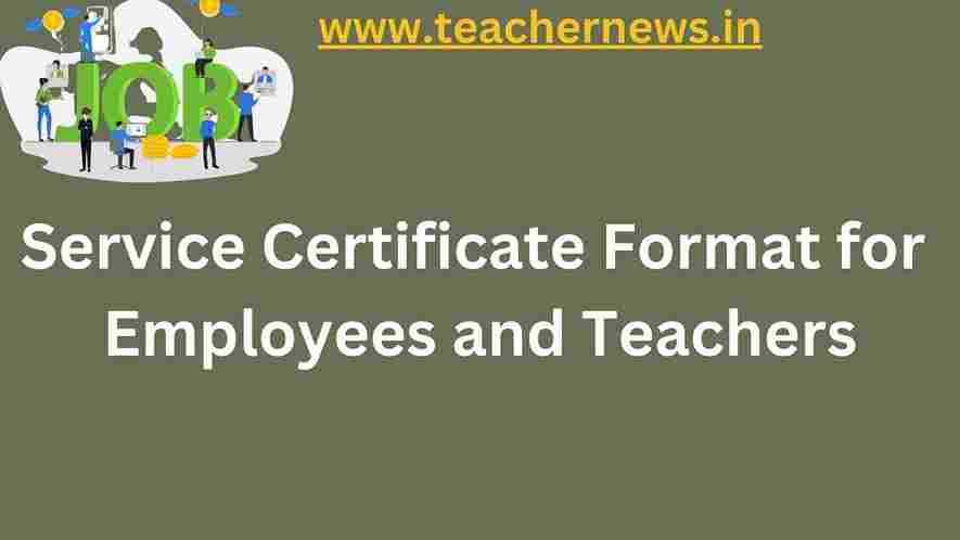 Service Certificate Format for Employees and Teachers