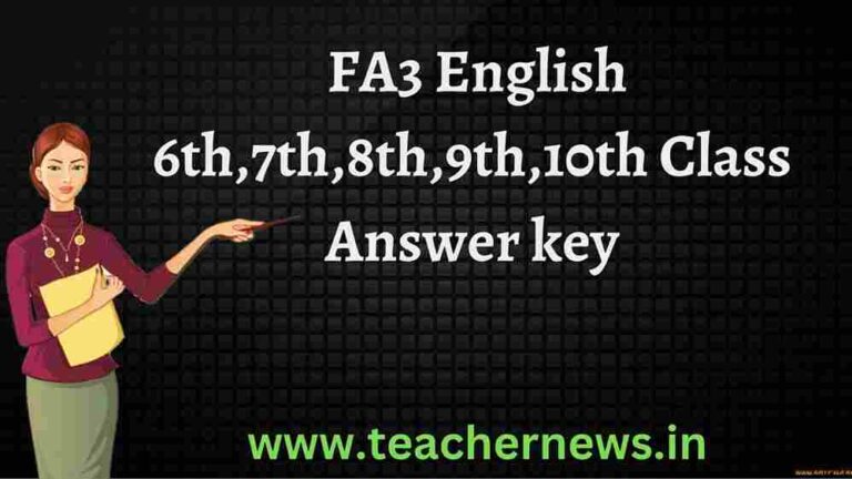 TS FA3 English 6th-7th-8th-9th-10th Class Answer key Sheet