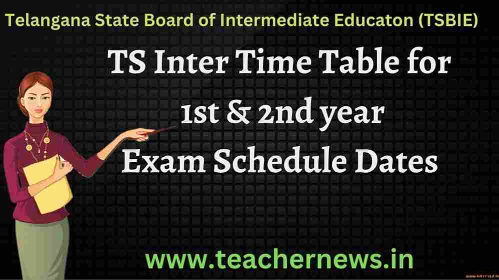 TS Inter Time Table for 1st & 2nd year Exam Schedule Dates