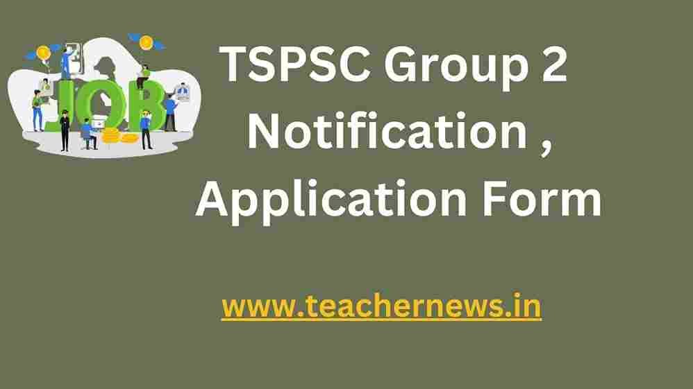 TSPSC Group 2 Notification 2023 Application Form