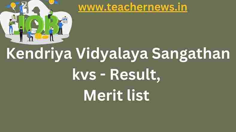kvs-result, Merit list 2022