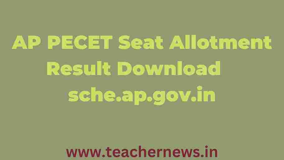 AP PECET Seat Allotment Result Download 2023 sche.ap.gov.in