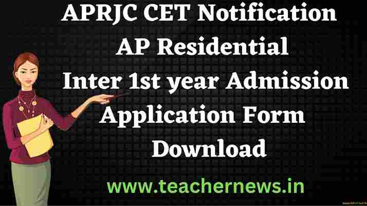 APRJC CET Notification 2024 AP Residential Inter 1st year Admission 2024
