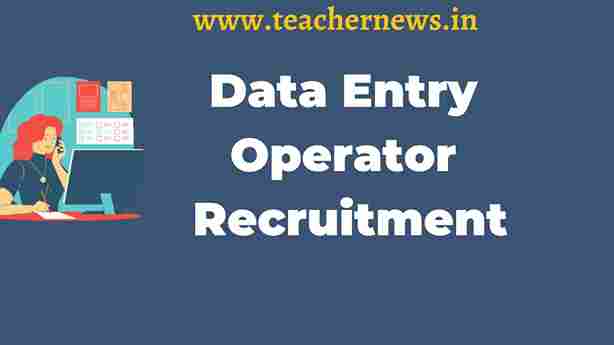 Data Entry Operator Recruitment