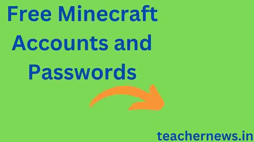 Free Minecraft Accounts and Passwords