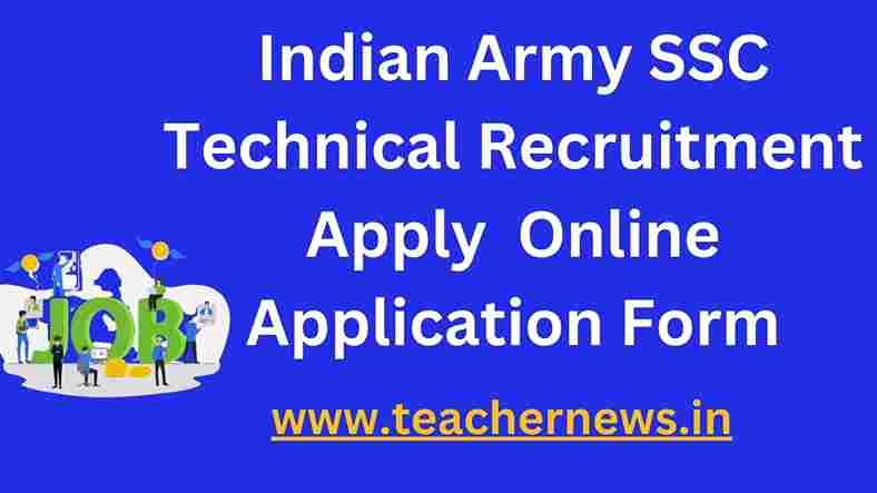 Indian Army SSC Technical Recruitment 2023