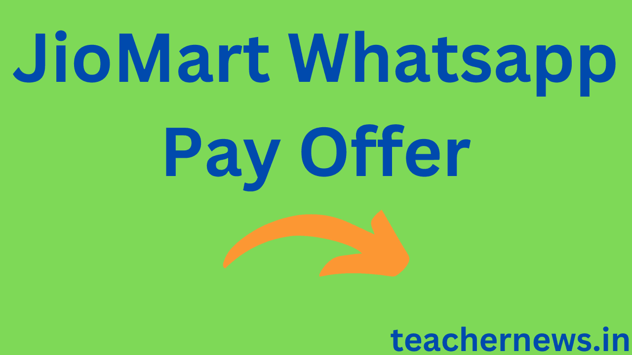 JioMart Whatsapp Pay Offer