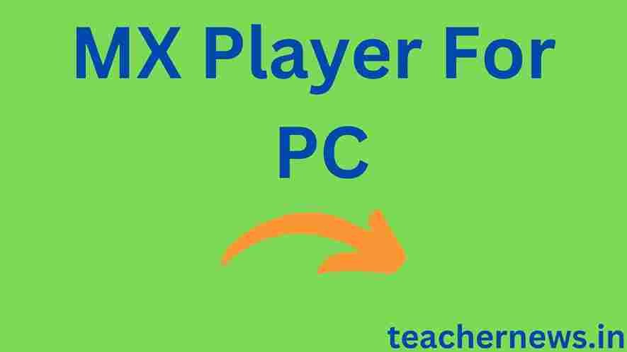 MX Player For PC