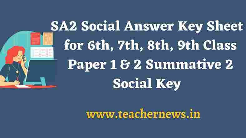 AP SA2 Social Answer Key Sheet 2026 for 6th, 7th, 8th, 9th Class Paper, Summative 2 Social Key