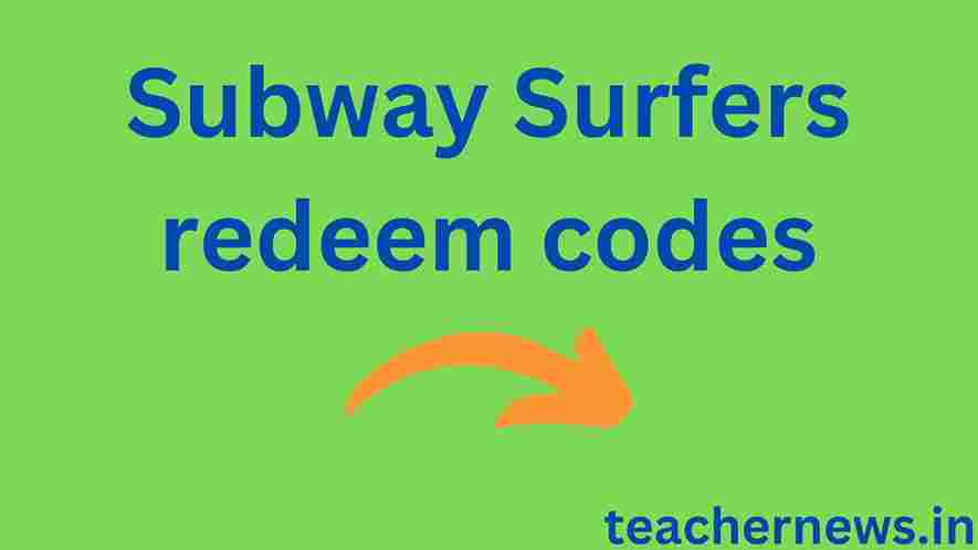 Subway Surfers redeem codes
