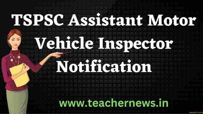 TSPSC Assistant Motor Vehicle Inspector Notification