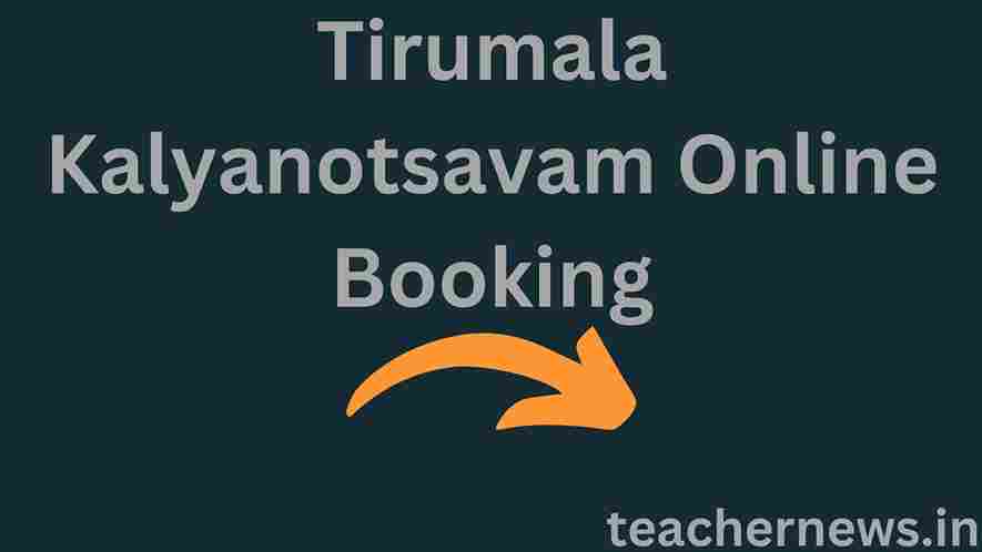 Tirumala Kalyanotsavam Online Booking