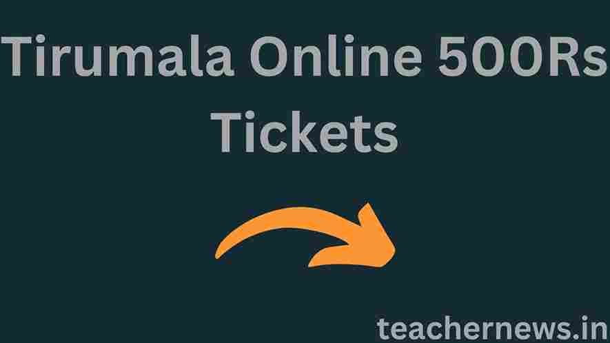 Tirumala Online 500Rs Tickets