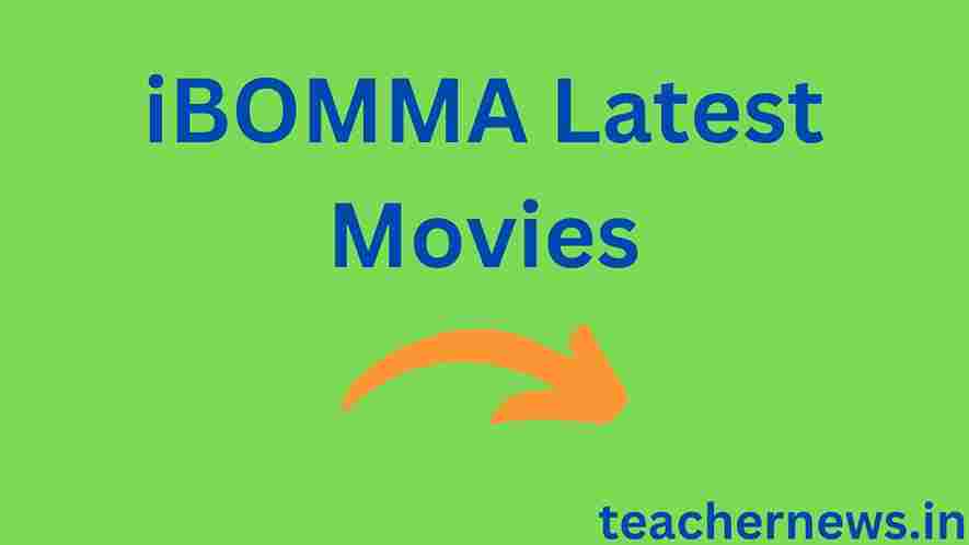 iBOMMA Latest Movies