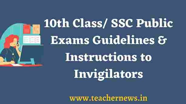 10th Class SSC Public Exams Instructions to Invigilators