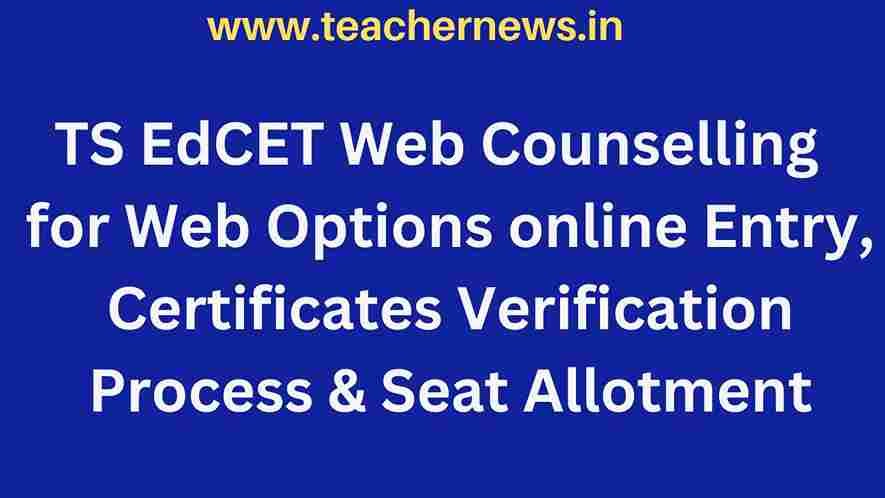 TS EDCET Web Counselling 2023