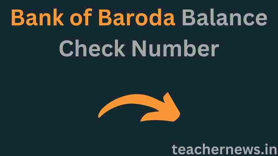 Bank of Baroda Balance Check Number