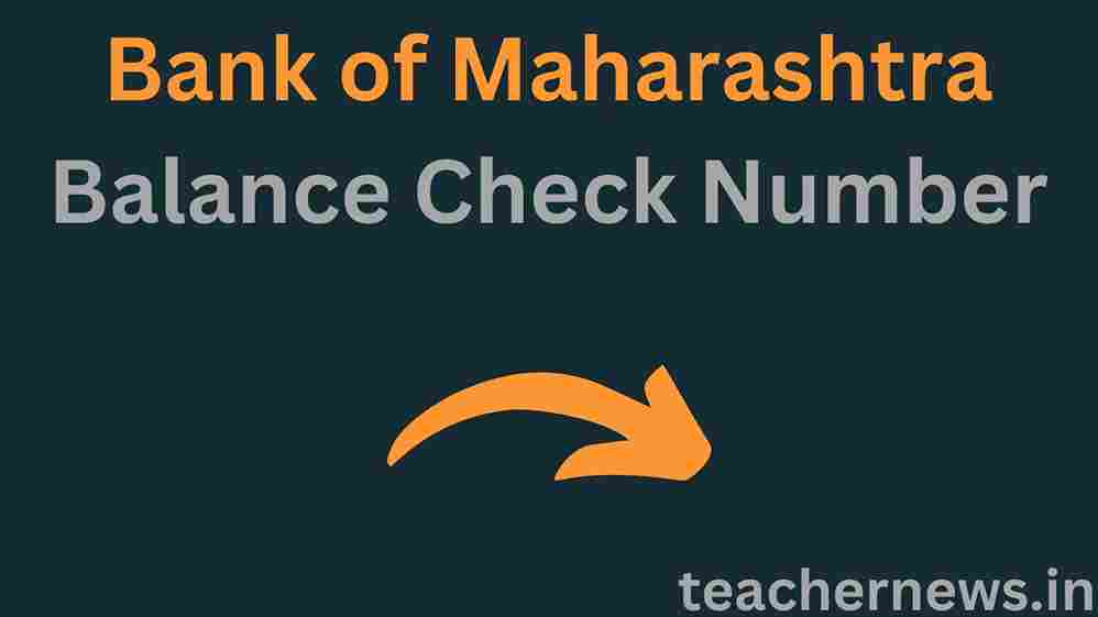 Bank of Maharashtra Balance Check Number