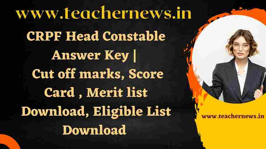 CRPF Head Constable Answer Key