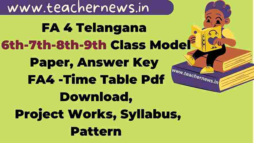 FA 4 Telangana 6th7th8th9th Class Model Paper, Answer Keys