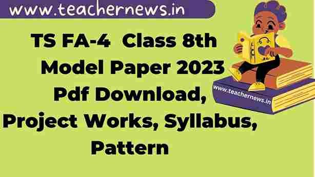 FA 4 Telangana 8th Class Model Paper