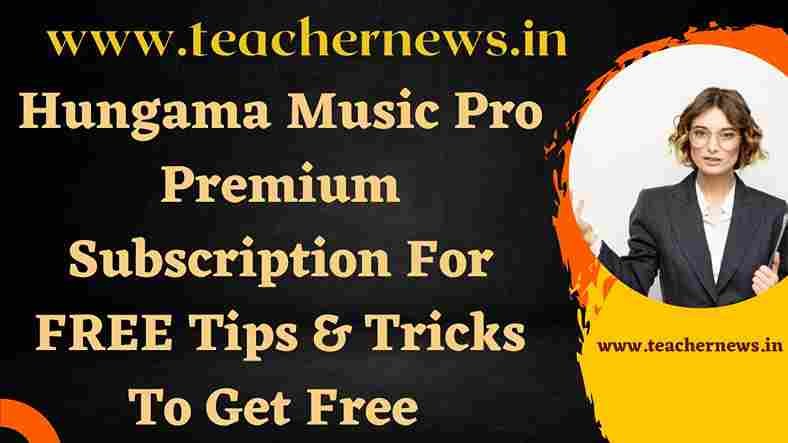 Hungama Music Pro Premium Subscription For FREE