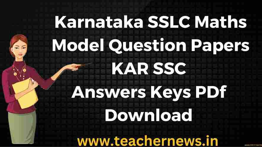 Karnataka SSLC Maths Model Question Papers